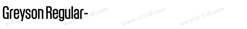 Greyson Regular字体转换